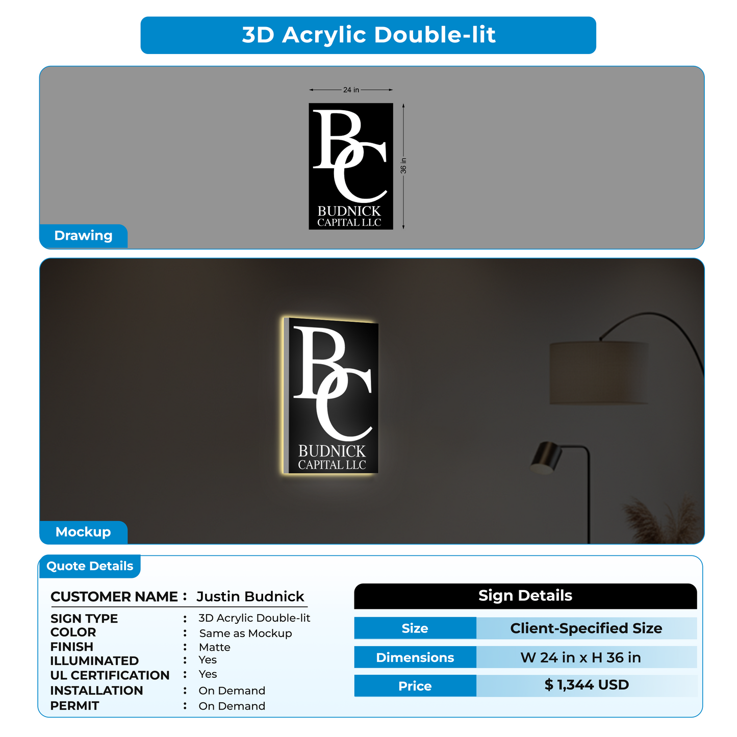 3D ACRYLIC DOUBLE-LIT SIGN FOR Justin Budnick