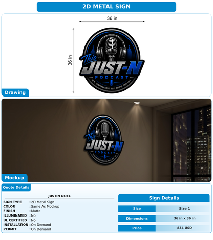 CUSTOM MOCKUP SIGN FOR Justin Noel