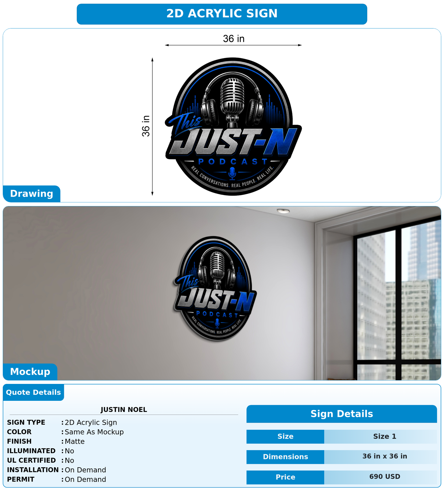CUSTOM MOCKUP SIGN FOR Justin Noel