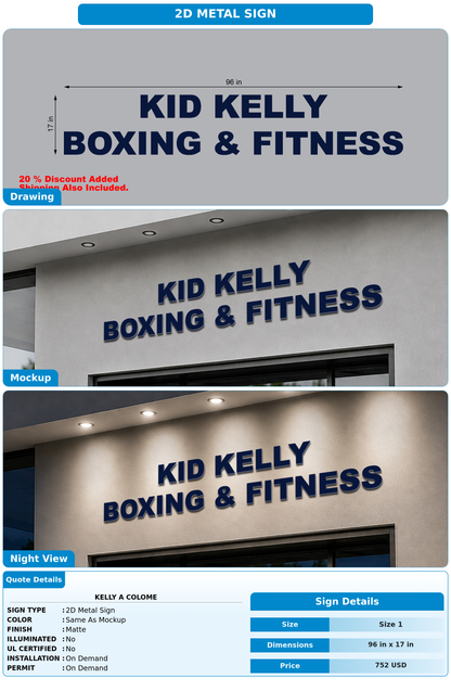 CUSTOM MOCKUP SIGN FOR Kelly A Colome