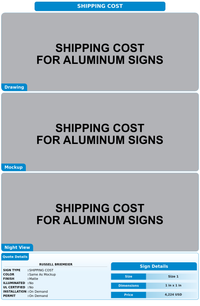 SHIPPING COST FOR ALUMINUM SIGNS RUSSELL BRIEMEIER