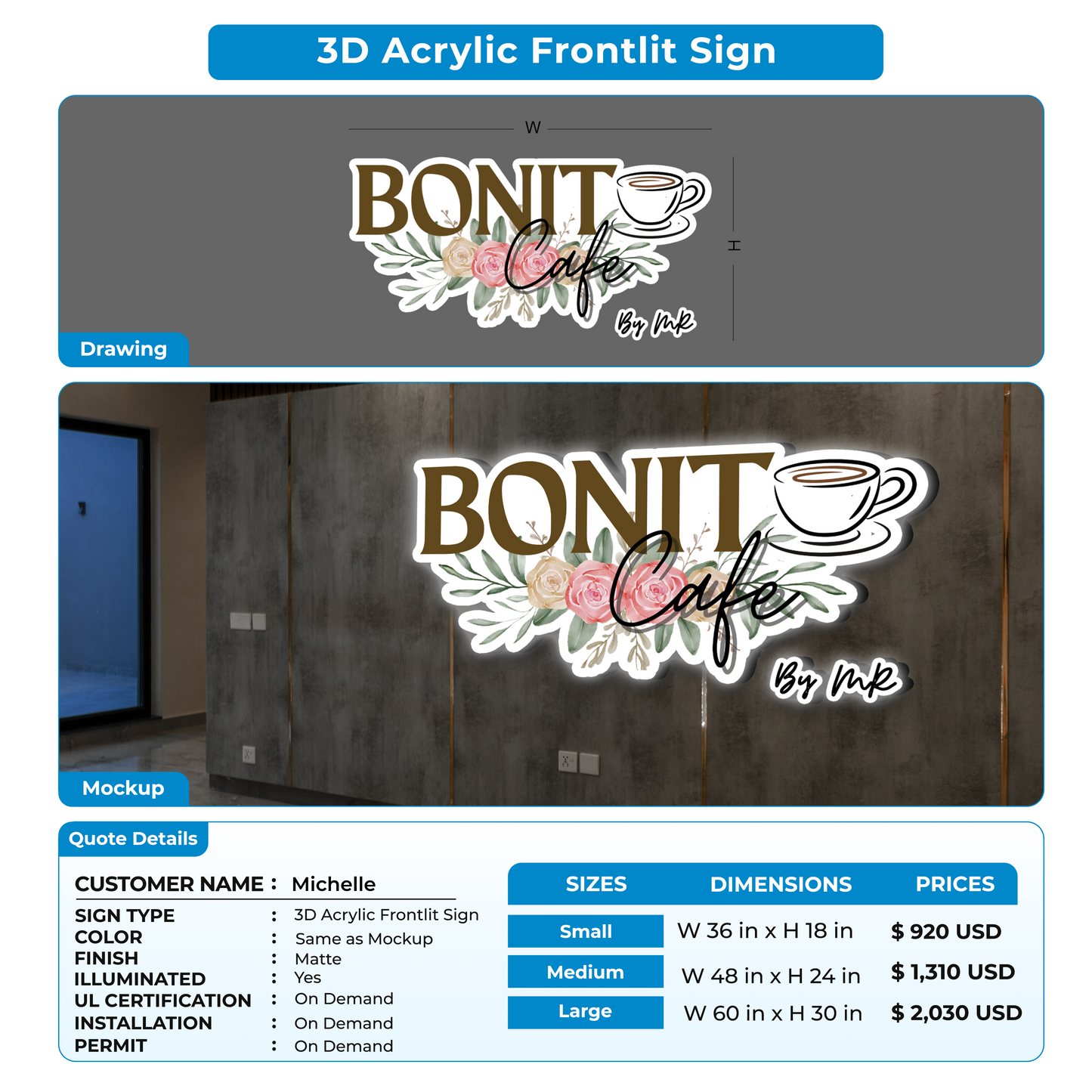 3D acrylic frontlit sign for Michelle
