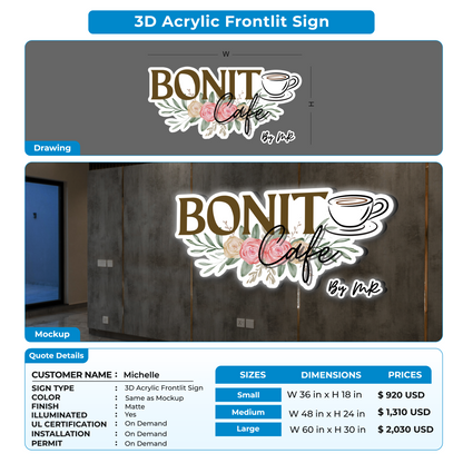 3D acrylic frontlit sign for Michelle