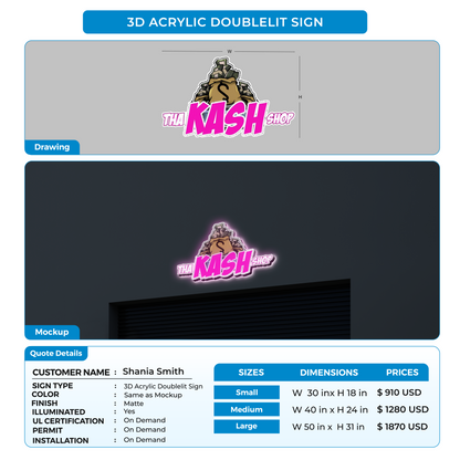 3D Acrylic Doublelit Sign for Shania Smith